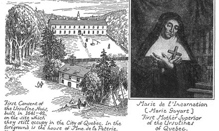 First Ursuline Convent. Marie de L'Incarnation