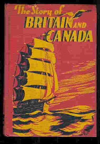 The Story of Britain and Canada